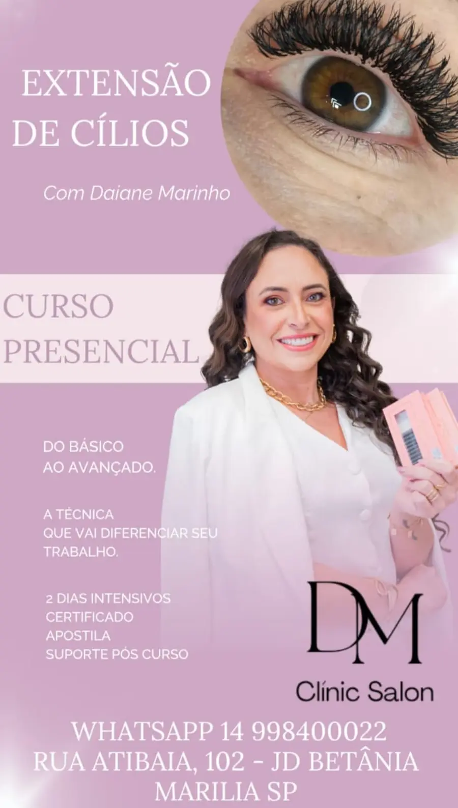 Curso presencial de extensão de cílios com Daiane Marinho